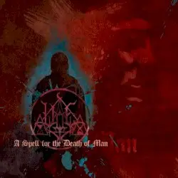 A Spell for the Death of Man by Woe
