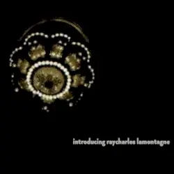 Introducing Raycharles Lamontagne by Ray LaMontagne