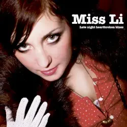 Late Night Heartbroken Blues by Miss Li