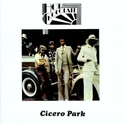 Cicero Park by Hot Chocolate