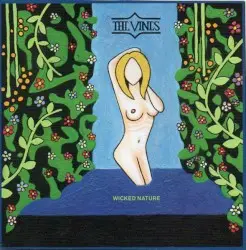 Wicked Nature by The Vines