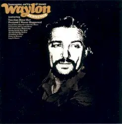Lonesome, On’ry and Mean by Waylon Jennings