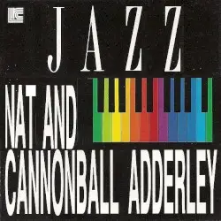 Jazz by Nat and Cannonball Adderley