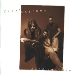 Dead Soul Men by Freak Kitchen