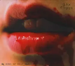 We Sing of Only Blood or Love by Dax Riggs