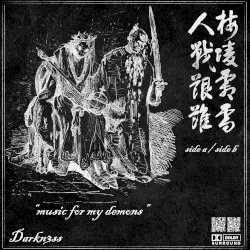 music for my demons by DΛRKNΣSS