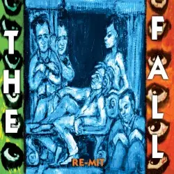 Re-Mit by The Fall