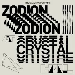 Zodeon at Crystal Hall by The Smashing Pumpkins