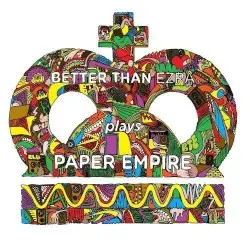 Paper Empire by Better Than Ezra