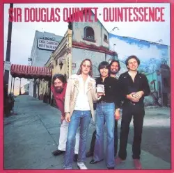 Quintessence by Sir Douglas Quintet