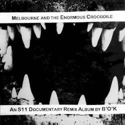 Melbourne and the Enormous Crocodile by Buttress O'Kneel
