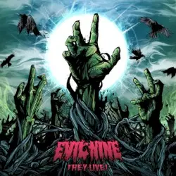 They Live! by Evil Nine