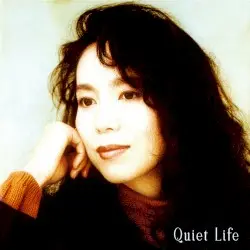 Quiet Life by 竹内まりや