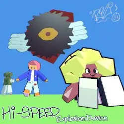 HI‐SPEED EXPLOSION DEVICE by RiZi