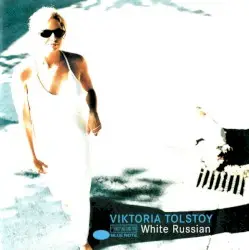 White Russian by Viktoria Tolstoy
