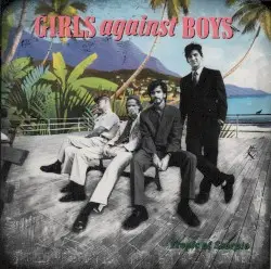 Tropic of Scorpio by Girls Against Boys