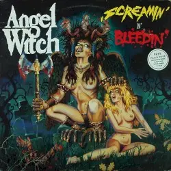 Screamin' n' Bleedin' by Angel Witch