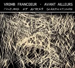 Avant Ailleurs by Vromb & Lucien Francoeur