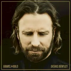 Gravel & Gold by Dierks Bentley