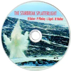 The Starbreak Splatterlight by Henry Kaiser, Paul Plimley, Weasel Walter, Lukas Ligeti