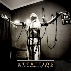 The Unraveller of Angels by Attrition
