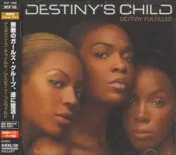 Destiny Fulfilled by Destiny’s Child
