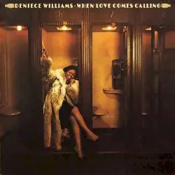 When Love Comes Calling by Deniece Williams