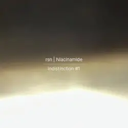 indistinction #1 by rsn | Niacinamide