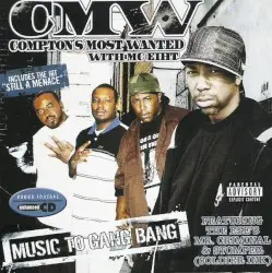 Music to Gang Bang by Compton’s Most Wanted