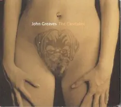 The Caretaker by John Greaves