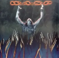 The Neon God, Part 2: The Demise by W.A.S.P.