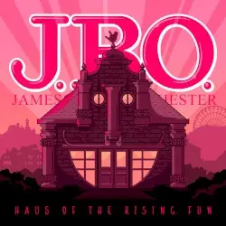 Haus of the Rising Fun by J.B.O.