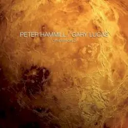 Other World by Peter Hammill / Gary Lucas