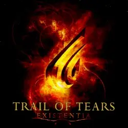 Existentia by Trail of Tears