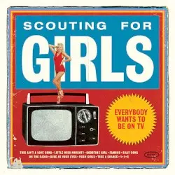 Everybody Wants to Be on TV by Scouting for Girls