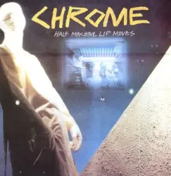 Half Machine Lip Moves by Chrome