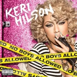 No Boys Allowed by Keri Hilson