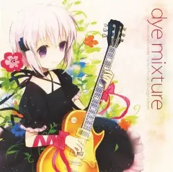 Rewrite ＆ Rewrite Hf! Arrange Album "dye mixture" by MintJam