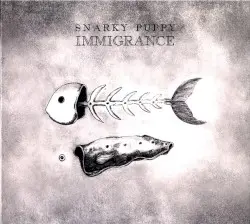 Immigrance by Snarky Puppy