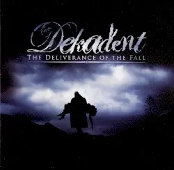 The Deliverance of the Fall by Dekadent