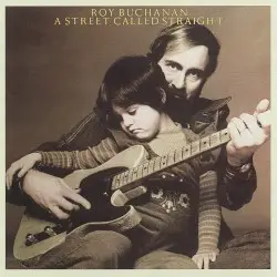 A Street Called Straight by Roy Buchanan