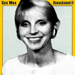 Repackaged II by Sex Mex