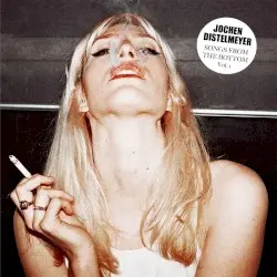 Songs From the Bottom, Vol. 1 by Jochen Distelmeyer