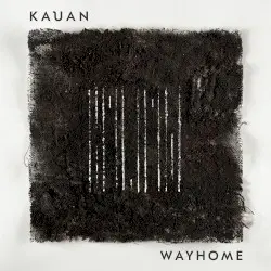Wayhome by KAUAN