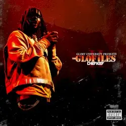 The GloFiles, Pt. 2 by Chief Keef