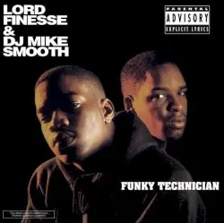 Funky Technician by Lord Finesse & DJ Mike Smooth