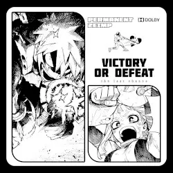 VICTORY OR DEFEAT by PΣRMANΣNT//ZΣIMP