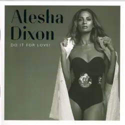 Do It For Love by Alesha Dixon