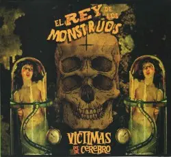 El Rey de Los Monstruos by Víctimas del Doctor Cerebro