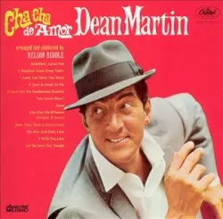 Cha Cha De Amor by Dean Martin